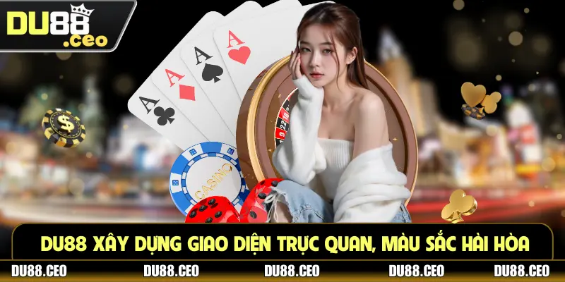 Du88 - Nhà Cái Bóng Đá, Nổ Hũ, Casino - Talkback.uk.com DU88 xây dựng giao diện trực quan, màu sắc hài hòa